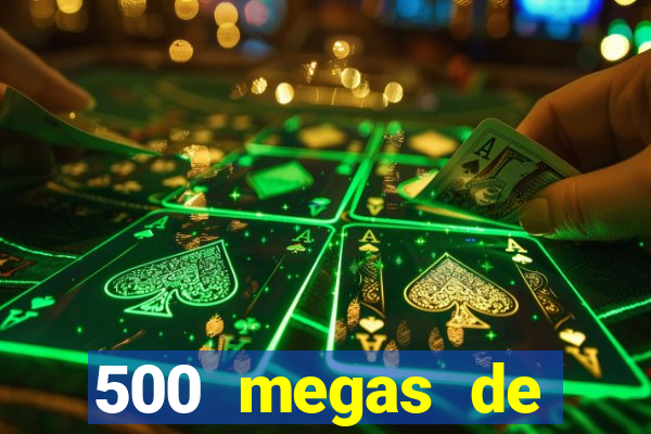 500 megas de internet equivale a quantos gigas